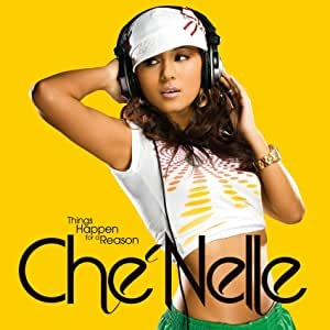 Che&#039;Nelle – Things Happen For A Reason