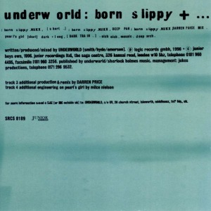 Underworld – Born Slippy + ...