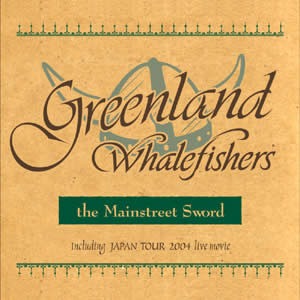 The Greenland Whalefishers – The Mainstreet Sword (digi)