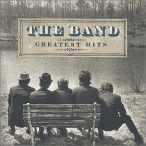 The Band – Greatest Hits (remaster)