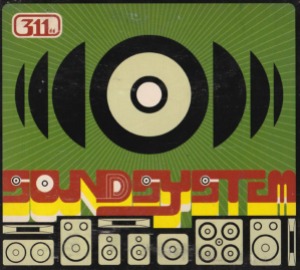 311 – Soundsystem(digi)