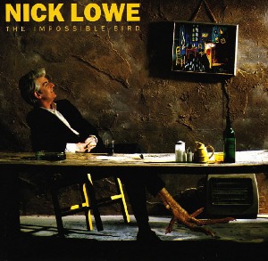 Nick Lowe – The Impossible Bird