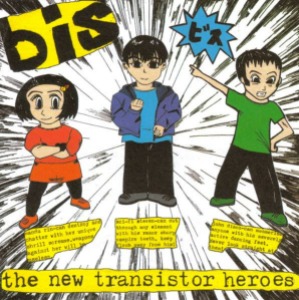 Bis – The New Transistor Heroes