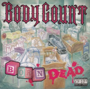 Body Count – Born Dead