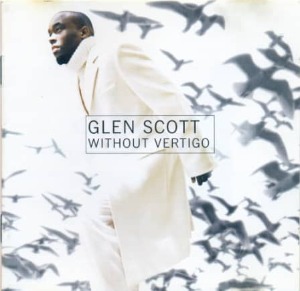 Glen Scott – Without Vertigo