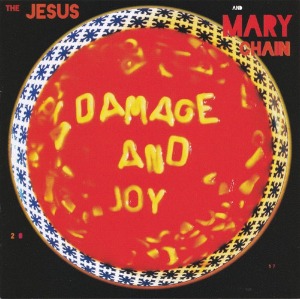 Jesus And Mary Chain – Damage And Joy