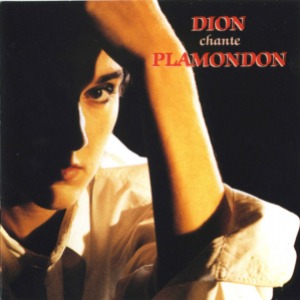Celine Dion – Dion Chante Plamondon