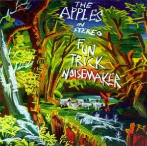 The Apples In Stereo – Fun Trick Noisemaker