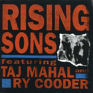 Rising Sons featuring Taj Mahal And Ry Cooder - S/T