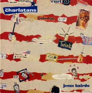 The Charlatans – Jesus Hairdo (Single)