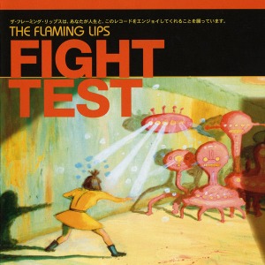The Flaming Lips – Fight Test (EP)