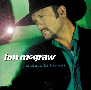 Tim McGraw – A Place In The Sun