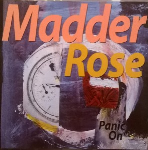 Madder Rose – Panic On