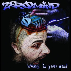 Zeromind – What&#039;s In Your Mind