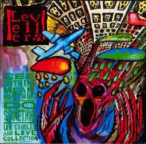 The Levellers – See Nothing, Hear Nothing, Do Something