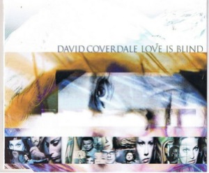David Coverdale ‎– Love Is Blind (Single)