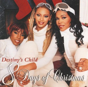 Destiny&#039;s Child – 8 Days Of Christmas