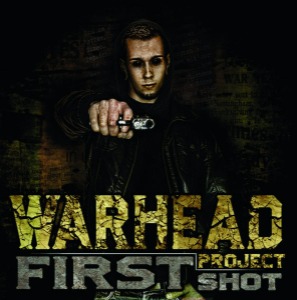 Warhead Project – First Shot