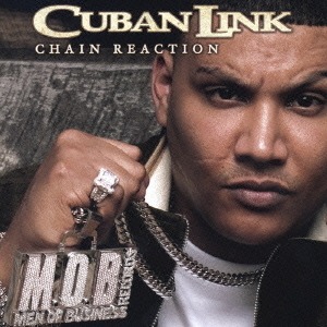 Cuban Link – Chain Reaction (미)