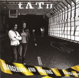 T.A.T.U. - Dangerous And Moving (CD+DVD)