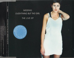 Everything But The Girl – Missing (The Live EP)