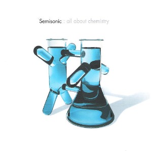 Semisonic – All About Chemistry