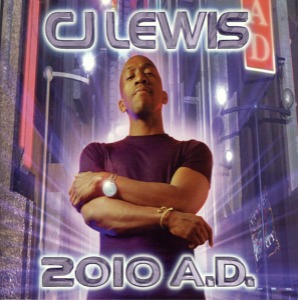 CJ Lewis – 2010 A.D. (미)