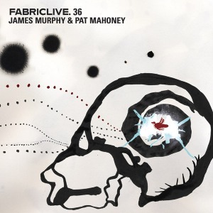 James Murphy &amp; Pat Mahoney – FabricLive. 36
