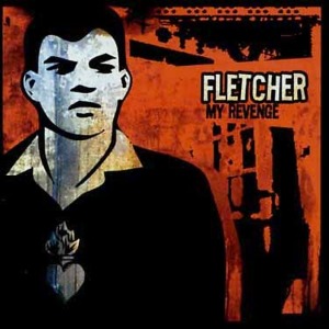 Fletcher – My Revenge