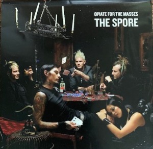 Opiate For The Masses – The Spore