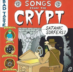 Satanic Surfers – Songs From The Crypt