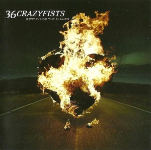 36 Crazyfists – Rest Inside The Flames