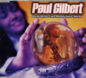 Paul Gilbert – Girls Who Can Read Your Mind (Single)