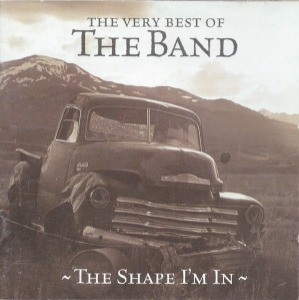 The Band - The Shape I&#039;m In