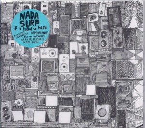 Nada Surf – If I Had A Hi-Fi (digi)