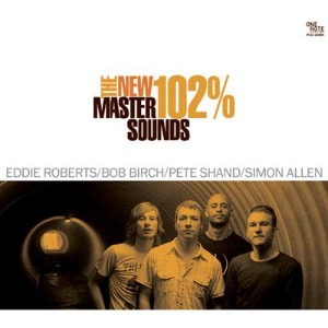 The New Mastersounds – 102% (digi)