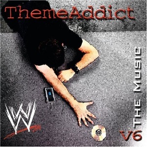 V.A. - ThemeAddict: WWE - The Music V6 (CD+DVD)