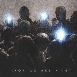 All That Remains - ...For We Are Many