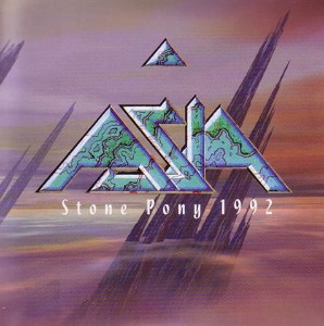 Asia – Stone Pony 1992 (2cd - digi) (bootleg)