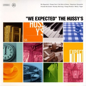 The Hussy&#039;s – We Expected (EP)