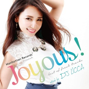 (J-Pop)DJ Licca - Joyous! Best Of Fresh Tracks
