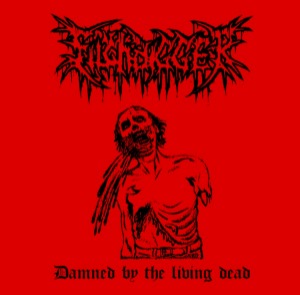 Filthdigger – Damned By The Living Dead