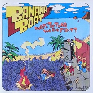 (J-Rock)Banana Boat – What&#039;s The Thing We Do First?