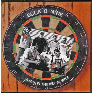 Buck-O-Nine – Songs In The Key Of Bree
