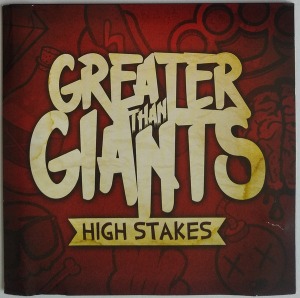 Greater Than Giants – High Stakes