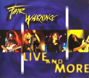 Fair Warning – Live And More (2cd - digi)