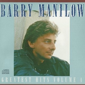 Barry Manilow – Greatest Hits Volume 1
