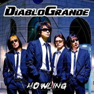 Diablo Grande – Howling