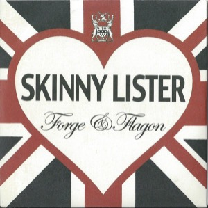 Skinny Lister – Forge &amp; Flagon