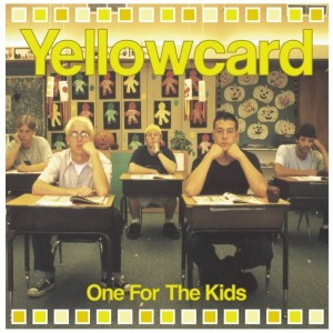 Yellowcard – One For The Kids